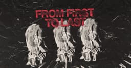 From First To Last