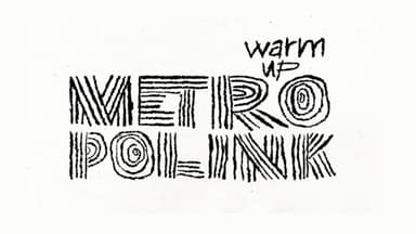 Metropolink Festival Warm Up